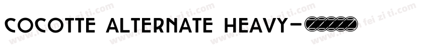 cocotte alternate heavy字体转换